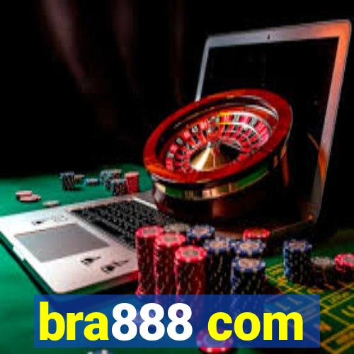 bra888 com